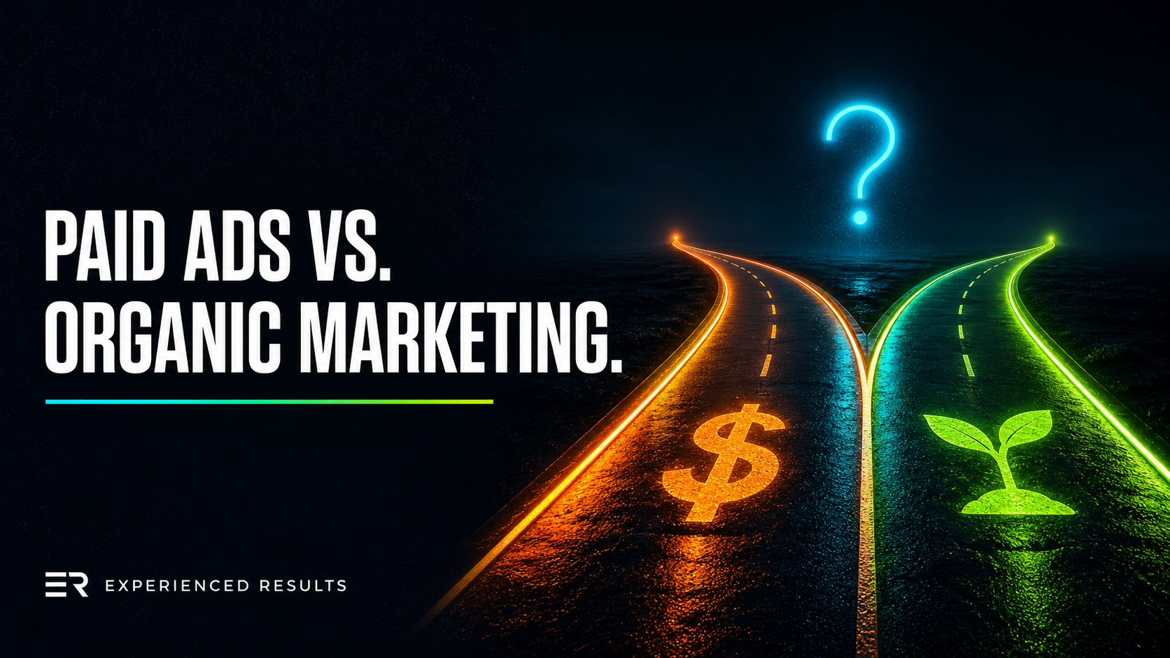 Paid Ads vs. Organic Marketing Which Strategy is Right for Your Business?