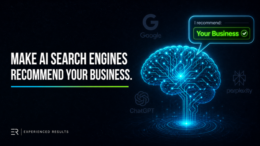 How to Make Sure AI Search Engines Recommend Your Business